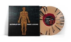 Autopilot Off - Make A Sound