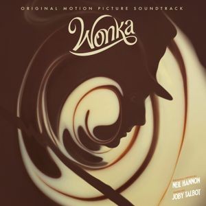 Neil Hannon & Joby Talbot - Wonka (Wonka's Hair Repair Eclair Edition) (Original Soundtrack)