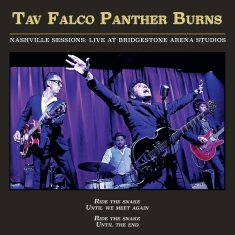 Tav & The Panther Burns Falco - Nashville Sessions: Live At Bridgestone Arena