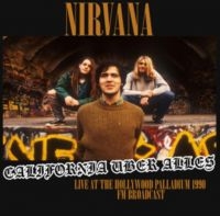 Nirvana - California Uber Alles
