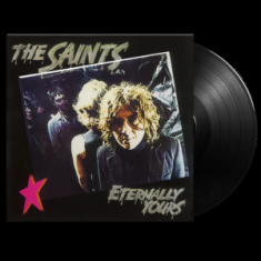 The Saints - Eternally Yours