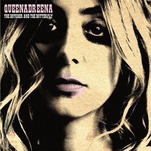 Queenadreena - Butcher & The Butterfly