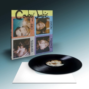 Cowboy Junkies - Whites Off Earth Now!! (Audiophile