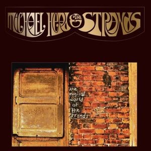 Michael Head & The Strands - The Magical World Of The Strands