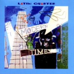Latin Quarter - Modern Times + 5