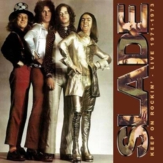 Slade - Keep On Rockin' - Live 1971-1973