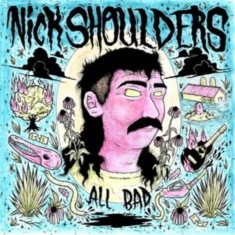 Shoulders Nick - All Bad