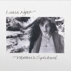 Laura Nyro - Mother’S Spiritual