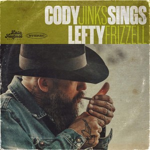 Jinks Cody - Cody Jinks Sings Lefty Frizzell
