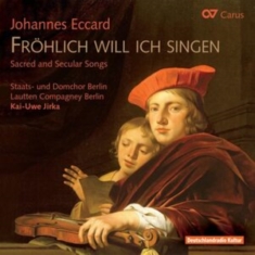Eccard - Fröhlich Will Ich Singen - Sacred A
