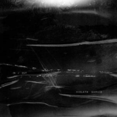 Violeta Garcia - In/Out