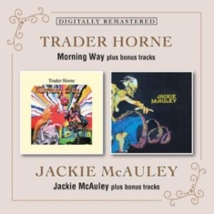 Trader Horne / Jackie Mcauley - Morning Way / Jackie Mcauley