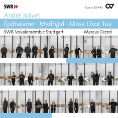Jolivet - Epithalame/Madrigal/Missa Uxor Tua