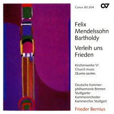 Mendelssohn - Verleih Uns Frieden - Sacred Choral
