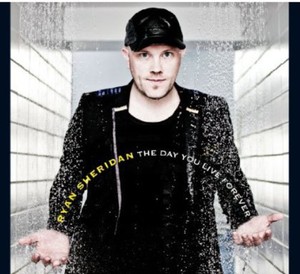 Ryan Sheridan - Day You Live Forever The
