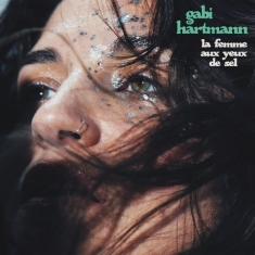 Hartmann Gabi - La Femme Aux Yeux De Sel