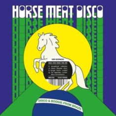 V/A - Horse Meat Disco Presents Disco & Boogie From Brazil Vol. 1