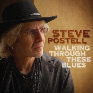 Postell Steve - Walking Through These Blues