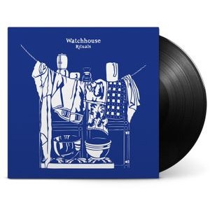 Watchhouse - Rituals