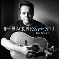 Black Jeff - Bless My Soul - Live In Italy