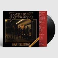 Rokets - Bad Choices