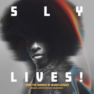 Sly & The Family Stone - Sly Lives! (Aka The Burden Of Black Genius) Original Motion Picture Soundtrack