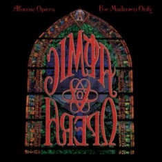 Atomic Opera - For Madmen Only - Coll.Edition