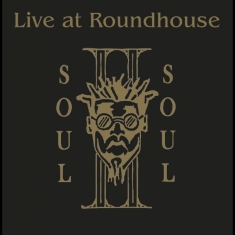 Soul Ii Soul - Live At The Roundhouse