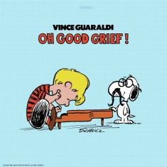 Vince Guaraldi - Oh Good Grief