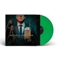 Aesthetic Perfection - Closer To Human (Green Vinyl Lp)