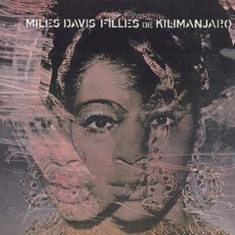 Davis Miles - Filles De Kilimanjaro