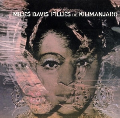 Davis Miles - Filles De Kilimanjaro