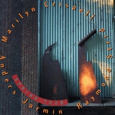 Crispell Marilyn / Strid Raymond / - Spring Tour