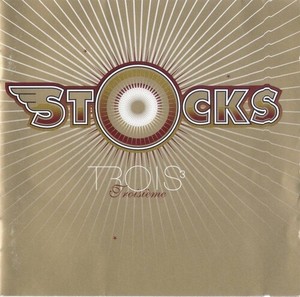 Stocks - Trois
