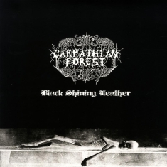 Carpathian Forest - Split Seams/Vikt Hörn Black Shining Leather (Vinyl)