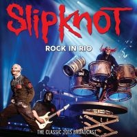 Slipknot - Rock In Rio