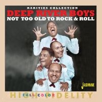 Deep River Boys - Not Too Old To Rock & Roll