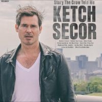 Ketch Secor - Story The Crow Told Me