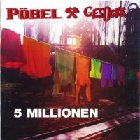 Pöbel & Gesocks - 5 Millionen (Original Artwork Jewel