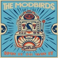 Modbirds The - Spin It To Win It