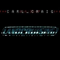 Carl Craig - Landcruising + Bonus Tracks Expande