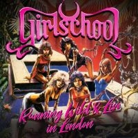 Girlschool - Running Wild Live In London Cd/Dvd