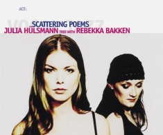 Julia Hülsmann Trio With Rebekka Ba - Scattering Poems