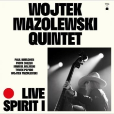 Wojtek Mazolewski Quintet - Live Spirit I