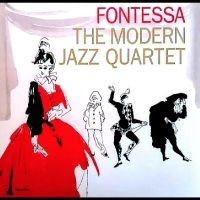 Modern Jazz Quartet - Fontessa