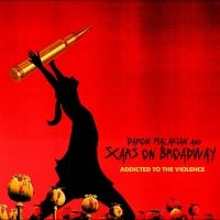 Daron Malakian And Scars On Broadwa - Addicted To The Violence