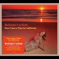 Belinda Carlisle - Once Upon A Time In California