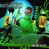 Dr. Schafausen - How Can You Die?