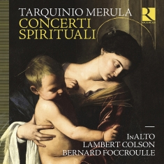 Tarquinio Merula - Concerti Spirituali