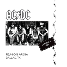 Ac/Dc - Reunion Arena. Dallas. Tx. October 11. 1985